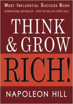 Think and Grow Rich by Napoleon Hill - incomeprosperity